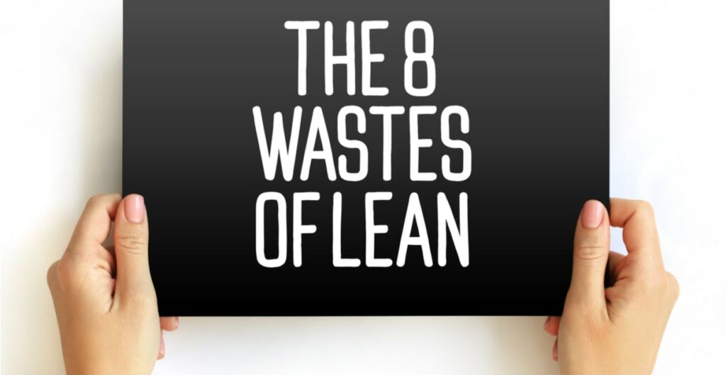 desperdicios, 8 desperdicios, lean, metodología Lean